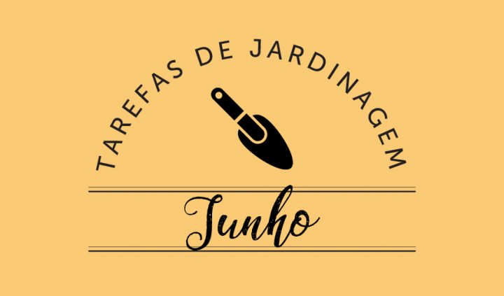 tarefas de jardinagem junho