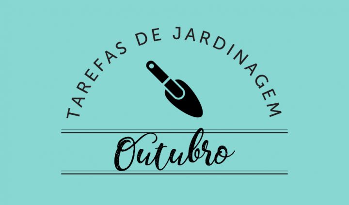 tarefas de jardinagem outubro