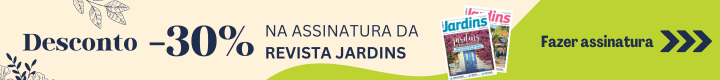 campanha assinaturas revista jardins