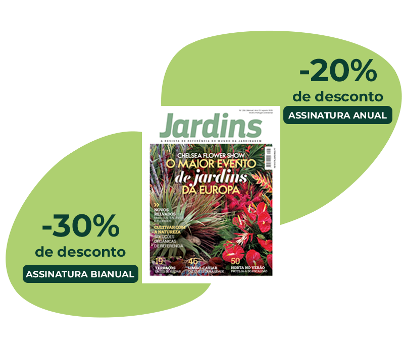 Até 30% de Desconto na compra da sua Revista Jardins!